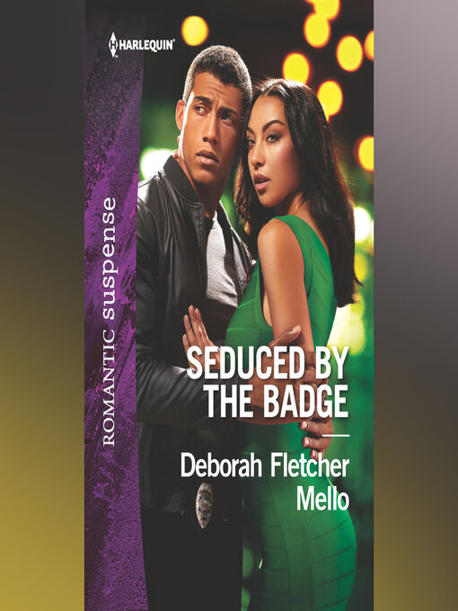 Title details for Seduced by the Badge by Deborah Fletcher Mello - Wait list